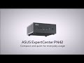 ASUS ExpertCenter PN42 Mini PC Compact and quiet for business everywhere