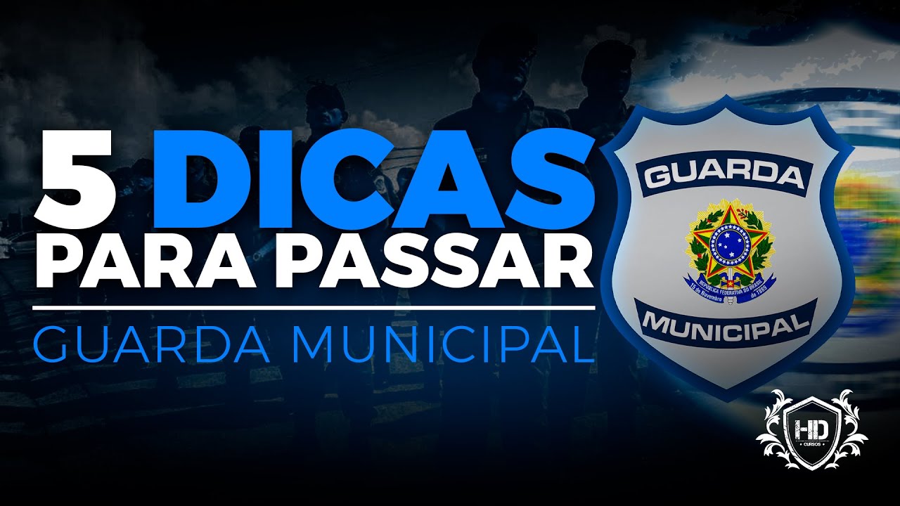 DICAS PARA PASSAR EM QUALQUER CONCURSO DE GUARDA MUNICIPAL