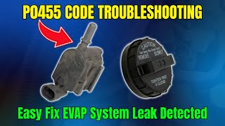 P0455 Code Troubleshooting || Easy Fix EVAP System Leak Detected ||