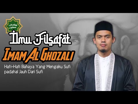 Ilmu Filsafat Imam Al Ghozali | Buya Arrazy Hasyim