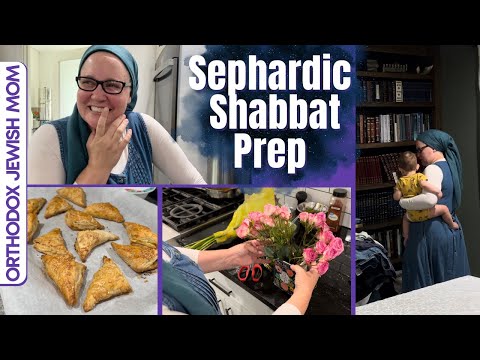 Sephardic Shabbat Prep | Friday Orthodox Jew Day in the Life | Orthodox Jewish Mom Jar of Fireflies