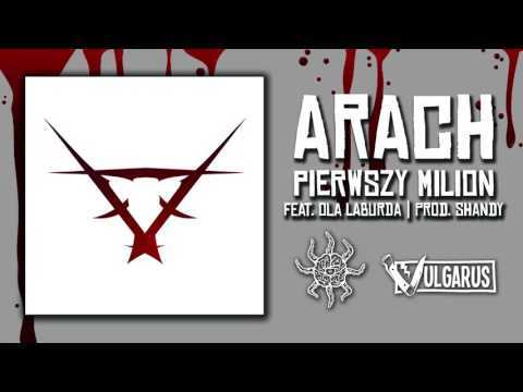 Arach - [10/13] - Pierwszy Milion feat. Ola Laburda | Prod. Shandy
