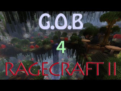 Minecraft Ragecraft II with GOB - (E4)