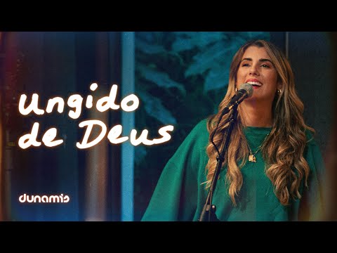 Ungido De Deus - Dunamis Music