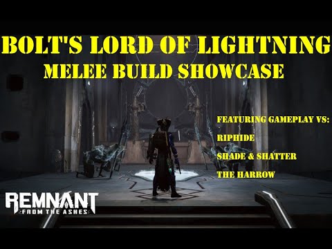 Remnant from the Ashes: Build guide - Lord of Lightning vs Riphide, Shade / Shatter & Harrow, apoc