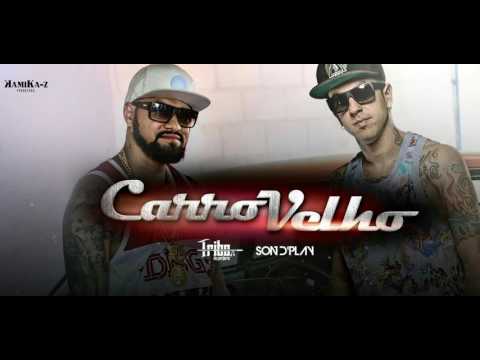 Tribo da Periferia ft. Son d'Play - CARRO VELHO [Clipe Oficial]