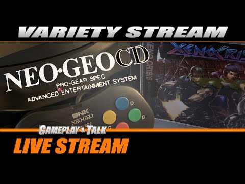 SNK Neo-Geo CD (variety stream) | Gameplay and Talk Live Stream #459