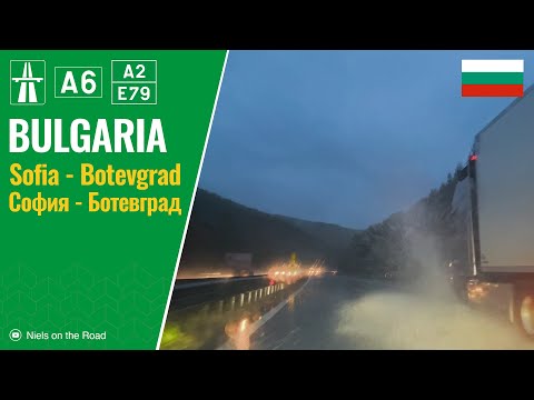 Driving in Bulgaria: Avtomagistrala A6 & A2 E79 from Sofia to Botevgrad / София - Ботевград