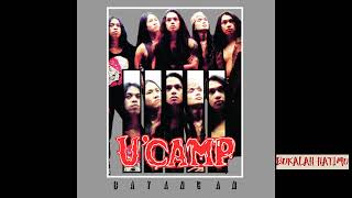 Download lagu U'Camp   Bukalah hatimu mp3