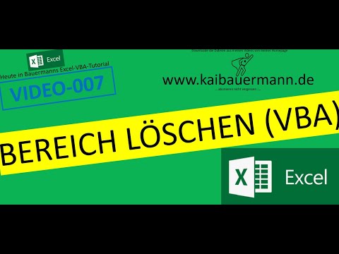 007- BEREICH LÖSCHEN MIT VBA.xlsm / excel / vba / tutorial / programmieren lernen / Karriere