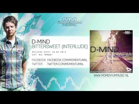 D-Mind - Bittersweet Interlude (#MM001 Preview)