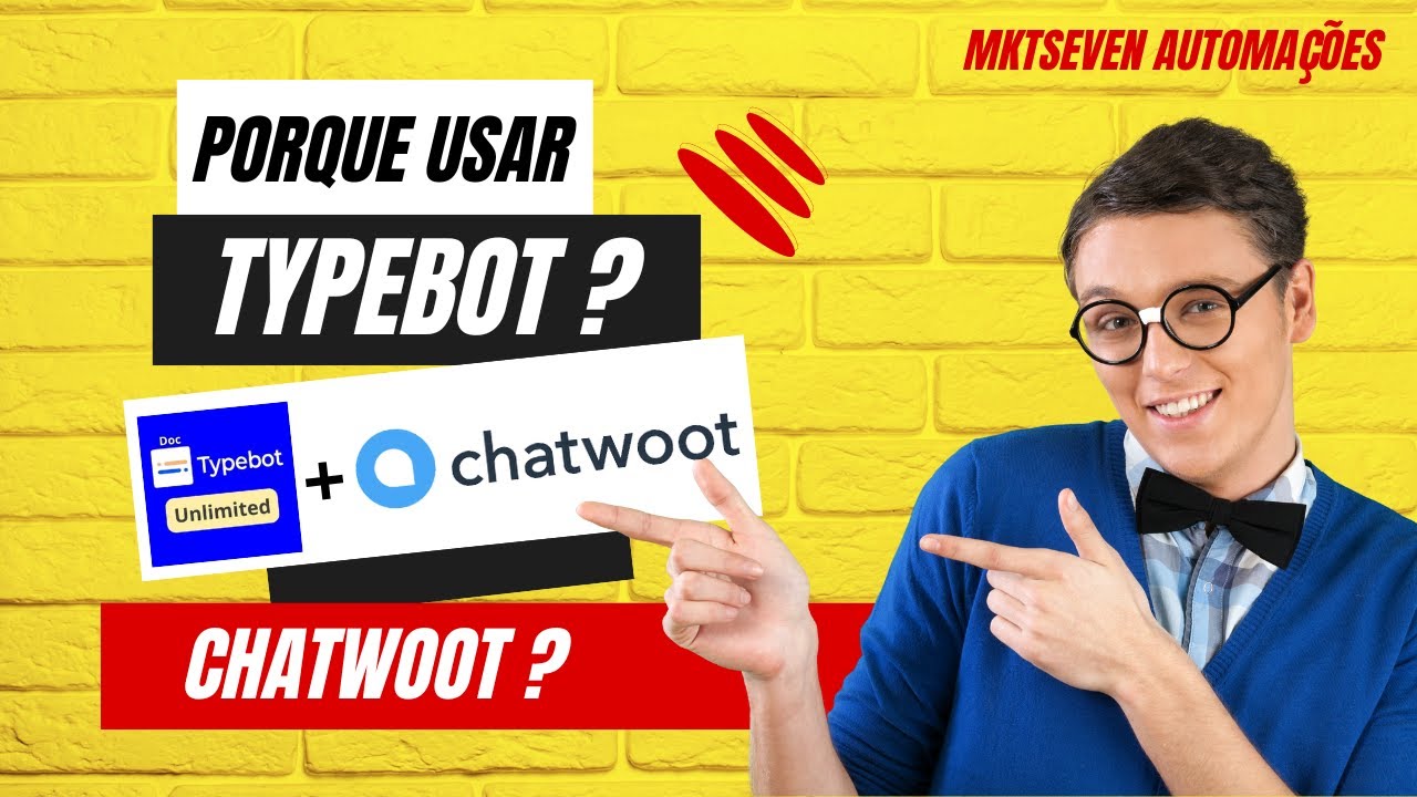 Por que devo usar Typebot + Chatwoot?