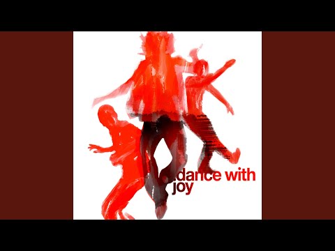 Dance With Joy