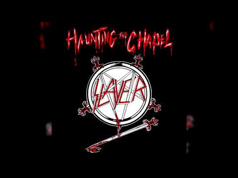 Slayer - Haunting The Chapel [EP]