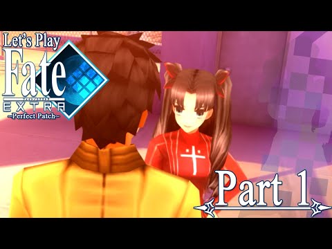 Let's Play Fate / Extra ~Perfect Patch~ [Blind] - Part 1