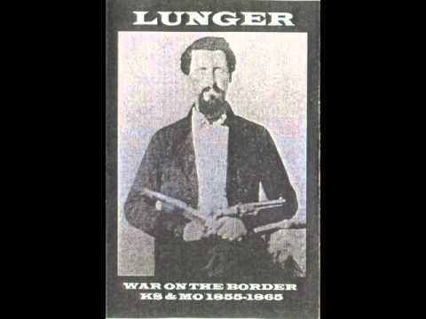 LUNGER - WAR ON THE BORDER KS & MO 1855-1865 (FULL ALBUM)