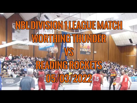 Worthing Thunder vs Reading Rockets - 05/03/2022 - NBL Division 1 League Match