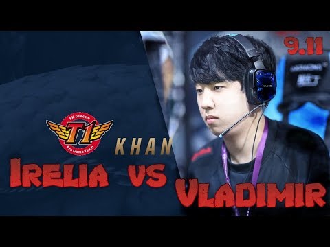 SKT Khan - Irelia vs Vladimir Top - LoL Season 9 KR Ranked | League Of Legends