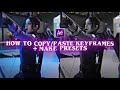 How To Make Presets Copy Paste Keyframes After Effects