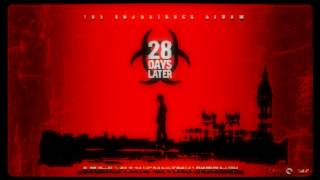 28 Days Later: The Soundtrack Album - A.M. 180 (High Quality)