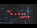 No Sudden Move | Official Teaser | HBO Max
