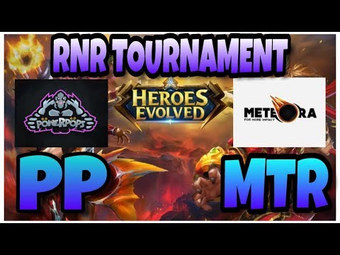 🔴LIVE: HEROES EVOLVED- RNR TOURNAMENT || POWERPOP VS METEORA || GAME 1