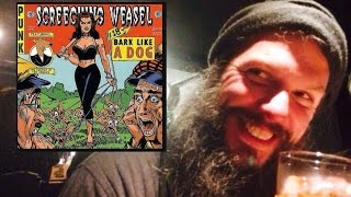 Jughead On Screeching Weasel's Bark Like A Dog