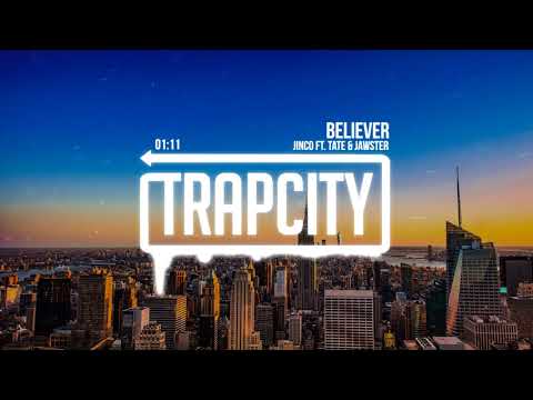 Jinco - Believer (ft. TATE & Jawster)