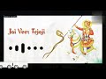 Veer Tejaji Maharaj New Status Video Singer Tulcharam Choudhary Kameriyaediter Veer Tejaji