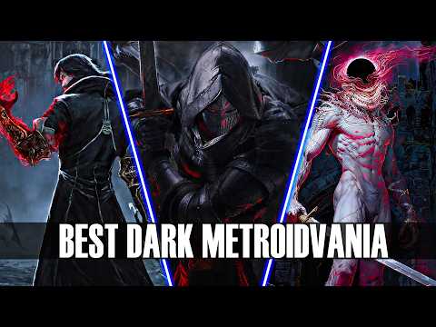 Top 15 Best Dark Metroidvania Games You Must Play in 2026 (Including New Releases)