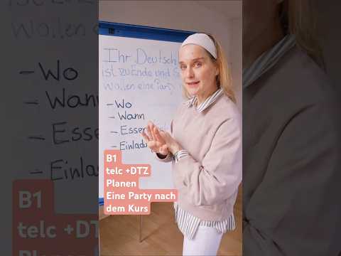 B1 Planen - Eine Party #telc #deutsch #deutschkurs #deutschlernen #dtzprüfung #germanexam