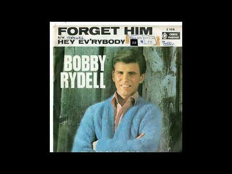 BOBBY RYDELL   - FORGET HIM HQ