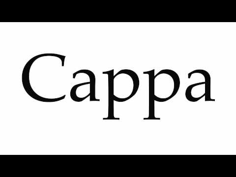 How to Pronounce Cappa
