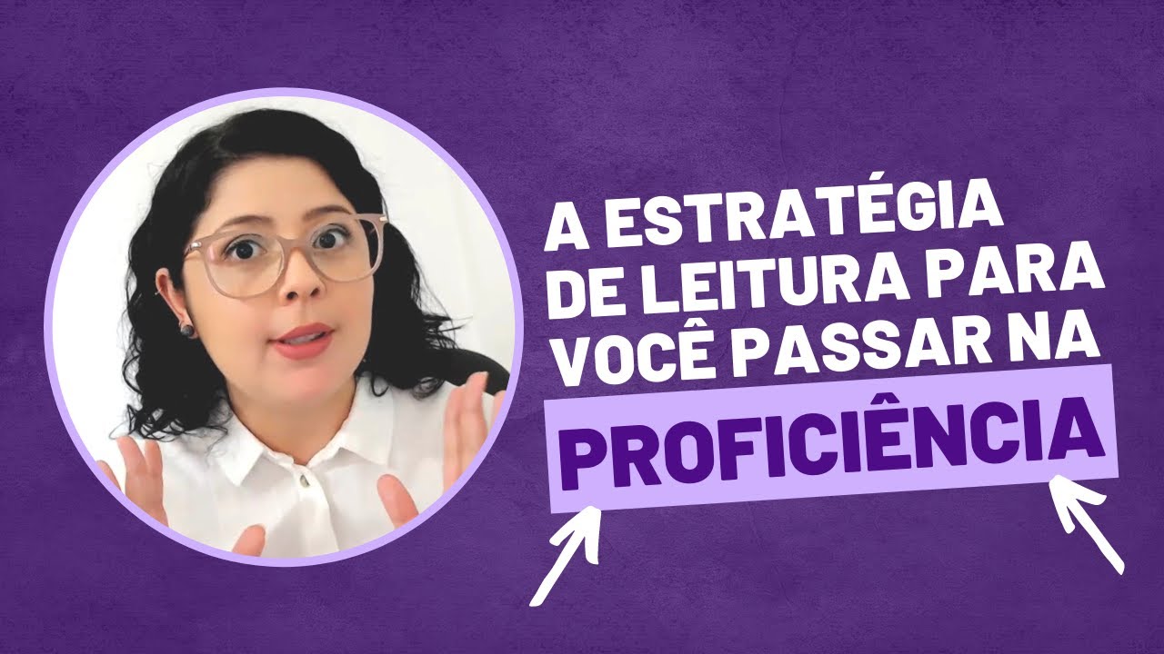Passe na proficiência com essa estratégia