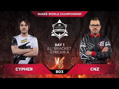 cypher vs cnz - Quake World Championship 2020 - Day 1