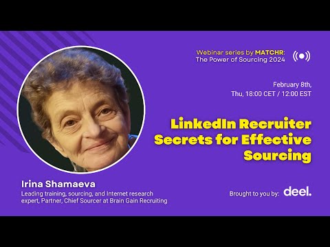 LinkedIn Recruiter Secrets for Effective Sourcing | Irina Shamaeva