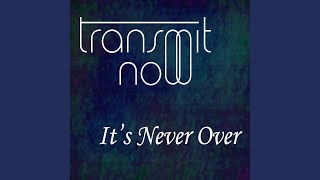 It's Never Over