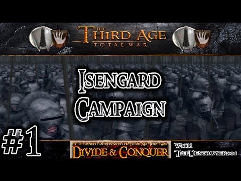 Third Age Total War: Divide and Conquer v0.52 - Isengard Campaign #1