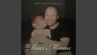 Dear Mama
