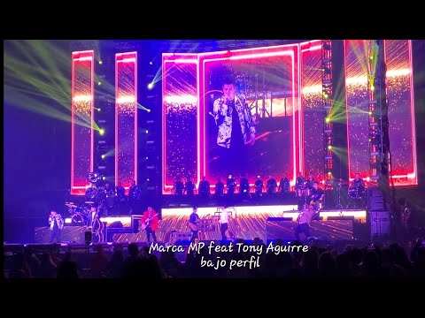 Marca MP and Tony Aguirre, bajo perfil.