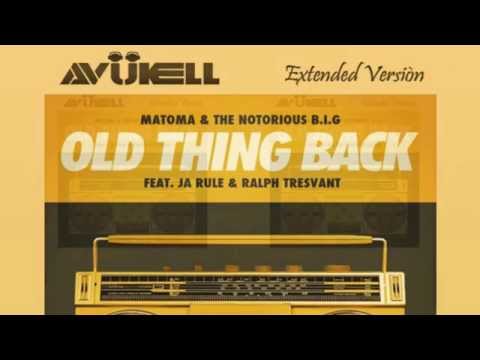 Aviikell and The Notorious B.I.G ft. Ja Rule & Ralph Tresvant - Old Thing Back ( Matoma )