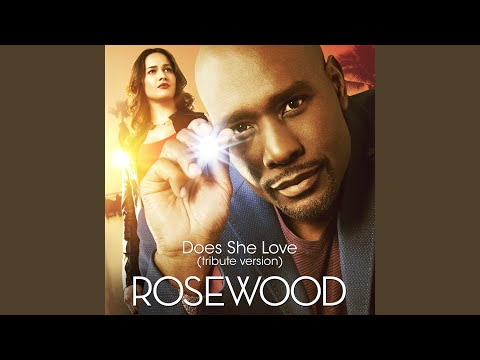 Does She Love (From "Rosewood"/Tribute Version)
