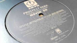 Prospect Park - Movin On (Dem 2 Mood 2 Dub mix)