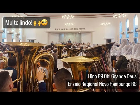 CCB Hino 89 Oh! Grande Deus - Ensaio Regional Novo Hamburgo RS 05/06/23.🥺🔥