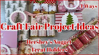 CRAFT FAIR PROJECT IDEAS | HERSHEY'S NUGGET TREAT HOLDERS | SO EASY!