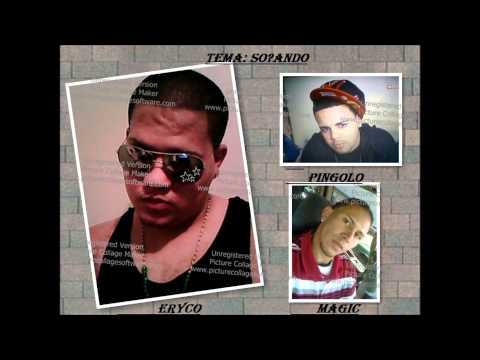 Eryco Ft Magic y Pingolo (So?ando)