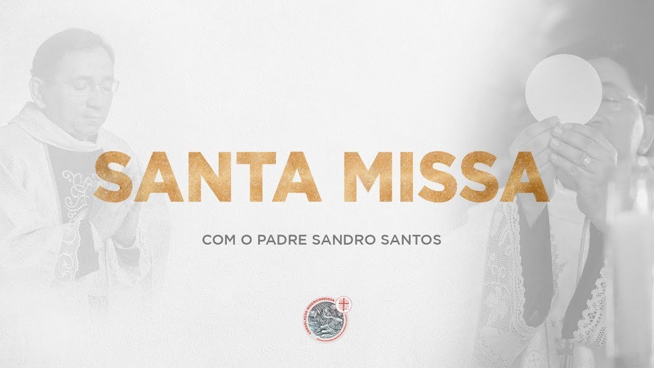 SANTA MISSA AO VIVO | 01/12/2024  -  PE. SANDRO SANTOS