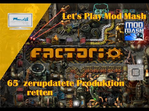 Factorio Mod Mash #65 - zerupdatete Produktion retten  💻 Let's Play 😍 Gameplay 💻 deutsch