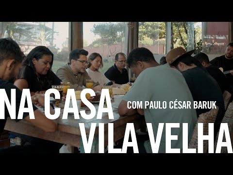 Paulo César Baruk - Na Casa Vila Velha #29 (O Canto das Igrejas)