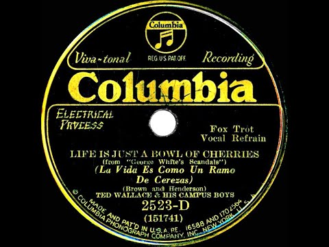1931 Ted Wallace - Life Is Just A Bowl Of Cherries (Elmer Feldkamp & trio, vocal)